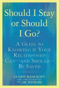 Should I Stay or Should I Go? : A Guide to Sorting out Whether Your Relationship Can-and Should-be Saved