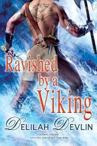 Ravished by a Viking (New Icelandic Novel")