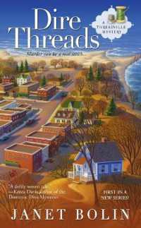 Dire Threads (A Threadville Mystery)