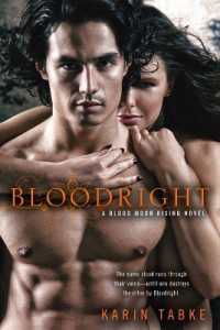 Bloodright (Blood Moon Rising Novel") 〈2〉