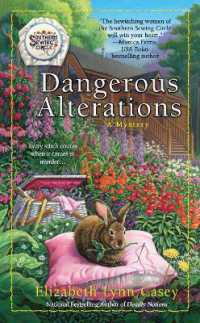 Dangerous Alterations (Southern Sewing Circle Mystery)