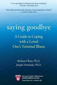 Saying Goodbye : A Guide to Coping with a Loved One's Terminal Illness