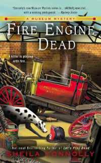 Fire Engine Dead (A Museum Mystery)