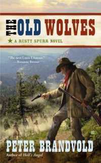 The Old Wolves (Rusty Spurr)