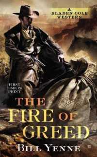 The Fire of Greed (Bladen Cole Western)