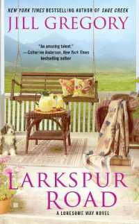 Larkspur Road (A Lonesome Way Novel)