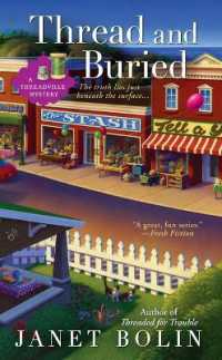 Thread and Buried (A Threadville Mystery)