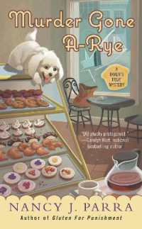 Murder Gone A-Rye (A Baker's Treat Mystery)