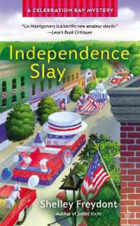 Independence Slay (A Celebration Bay Mystery)