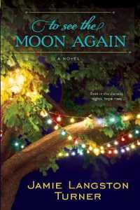 To See the Moon Again -- Paperback / softback