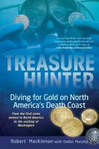 Treasure Hunter: Diving for Gold on North America's Death Coast