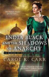 India Black and the Shadows of Anarchy : A Madam of Espionage Mystery