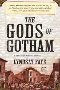 The Gods of Gotham (A Timothy Wilde Novel)