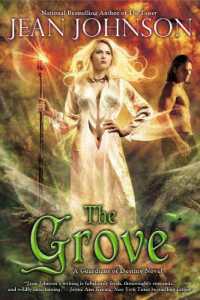 The Grove : A Guardians of Destiny Novel