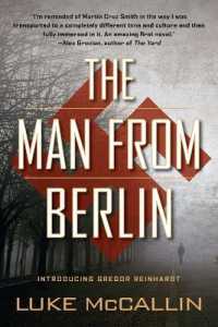 The Man from Berlin: A Gregor Reinhardt Novel (Gregor Reinhardt Novel") 〈1〉
