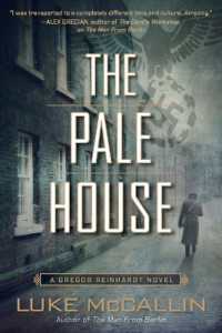 The Pale House: A Gregor Reinhardt Novel (Gregor Reinhardt Novel") 〈2〉