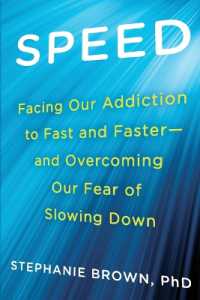 Speed: Facing Our Addiction to Fast and Faster--And Overcoming Our Fear of Slowing Down