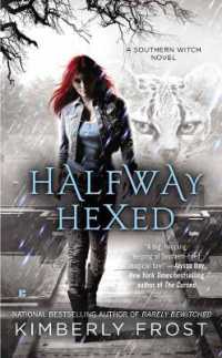 Halfway Hexed : A Southern Witch Novel -- Paperback / softback