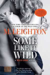 Some Like It Wild (Wild Ones Novel") 〈2〉