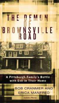 The Demon of Brownsville Road : A Pittsburgh Family's Battle with Evil in Their Home