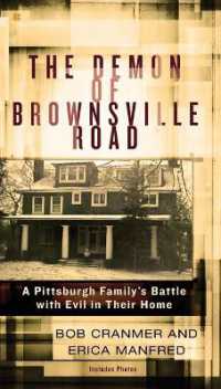 The Demon of Brownsville Road : A Pittsburgh Family's Battle with Evil in Their Home