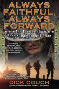Always Faithful, Always Forward : The Forging of a Special Operations Marine