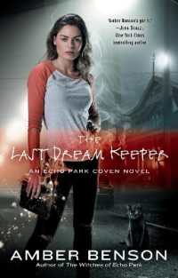 The Last Dream Keeper (An Echo Park Coven Novel)