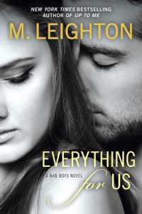 Everything for Us (Bad Boys Novel") 〈3〉