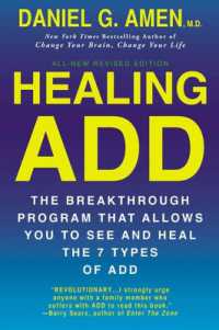Healing Add : The Breakthrough Program That Allows You to See and Heal the 7 Types of Add (Healing Add) （2ND）
