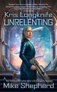 Unrelenting (Kris Longknife)