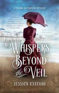 Whispers Beyond the Veil : A Change of Fortune Mystery