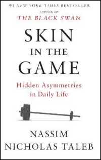 Skin in the Game : Hidden Asymmetries in Daily Life (Incerto)