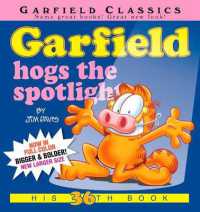 Garfield Hogs the Spotlight : His 36th Book (Garfield)