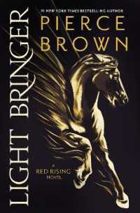 Light Bringer : A Red Rising Novel (Red Rising Series)