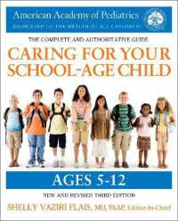 Caring for Your School-Age Child, 3rd Edition : Ages 5-12