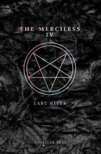 The Merciless IV: Last Rites (The Merciless)