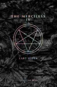 The Merciless IV: Last Rites (The Merciless)