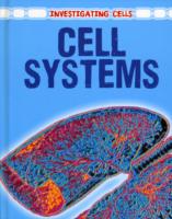 Cell Systems (Investigating Cells)