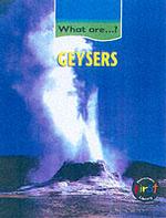Geysers (What are...? S.) -- Paperback （New ed）