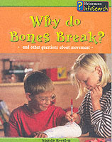Why Do Bones Break (Body Matters S.) -- Paperback （New ed）