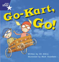 Star Phonics: Go-Kart， Go! (Phase 5) (STAR PHONICS DECODABLES)