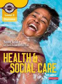 Level 2 Health and Social Care Diploma: Candidate Book 3rd edition (Work Based Learning L2 Health & Social Care) （3RD）
