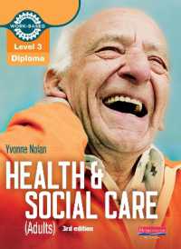 Level 3 Health and Social Care (Adults) Diploma: Candidate Book 3rd edition (Work Based Learning L3 Health & Social Care Dementia) （3RD）