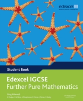 Edexcel International GCSE Further Pure Mathematics Student Book (Edex