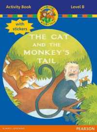 Jamboree Storytime Level B: the Cat and the Monkey's Tail Activity Book with Stickers (Jamboree Storytime)