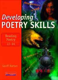 Developing Poetry Skills: Reading Poetry 11-14 (Developing Poetry Skills)