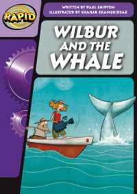Rapid Phonics Step 3: Wilbur and the Whale (Fiction) (Rapid)