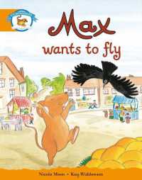 Literacy Edition Storyworlds Stage 4, Animal World Max Wants to Fly (Storyworlds)