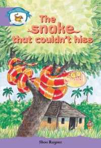Literacy Edition Storyworlds Stage 8, Animal World, the Snake That Couldn't Hiss (Storyworlds)