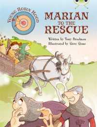 Bug Club Independent Fiction Year Two Purple A Young Robin Hood: Marian to the Rescue